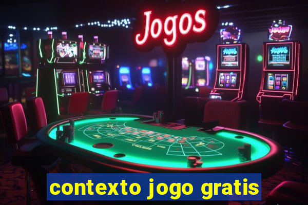 contexto jogo gratis